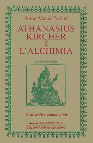 Athanasius Kircher e l'Alchimia