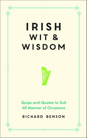 Irish Wit and Wisdom