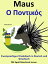Zweisprachiges Kinderbuch in Griechisch und Deutsch: Maus - Ο Ποντικός. Mit Spaß Griechisch lernen