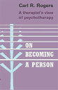 On Becoming a Person【電子書籍】 Carl Rogers