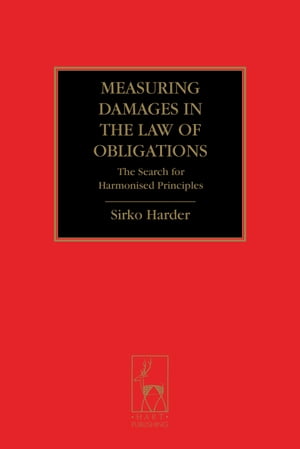 Measuring Damages in the Law of Obligations