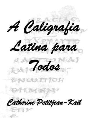 A Caligrafia Latina