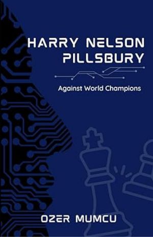 ŷKoboŻҽҥȥ㤨Harry Nelson Pillsbury Against World ChampionsŻҽҡ[ ?zer Mumcu ]פβǤʤ1,250ߤˤʤޤ