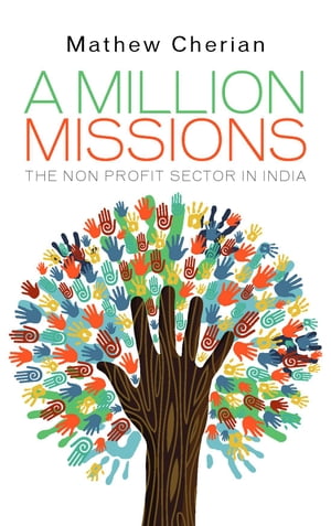 A Million Missions The Non Profit Sector in Indi