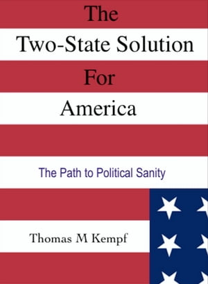 The Two-State Solution for America