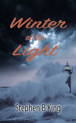 Winter at the Light【電子書籍】 Stephen B King