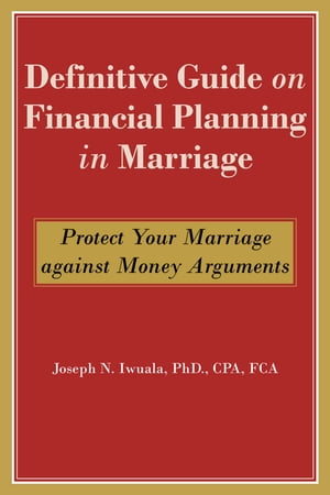 Definitive Guide on Financial Planning in Marriage