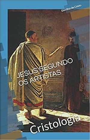 JESUS SEGUNDO OS ARTISTAS