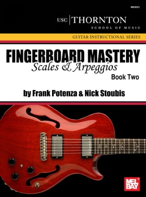 Fingerboard Mastery Scales and Arpeggios, Book Two