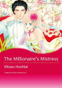 THE MILLIONAIRE'S MISTRESS Mills & Boon Comics【電子書籍】[ Miranda Lee ]