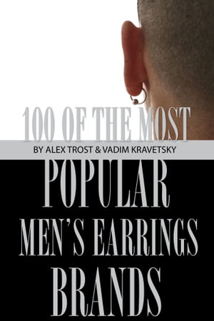 100 of the Most Popular Men's Earrings Brands