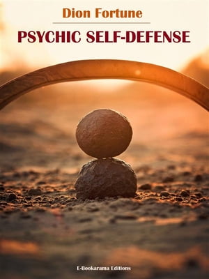 ŷKoboŻҽҥȥ㤨Psychic Self-DefenseŻҽҡ[ Dion Fortune ]פβǤʤ61ߤˤʤޤ