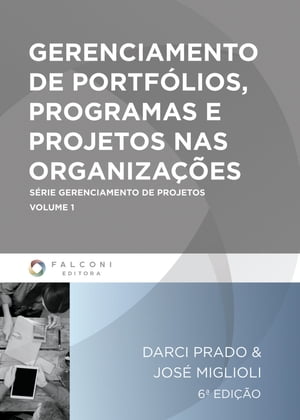 Gerenciamento de portfólios, programas e projetos nas organizações