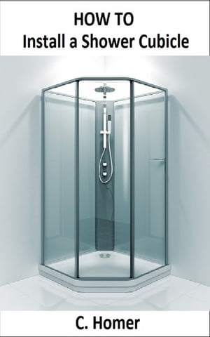 How to install a shower cubicle