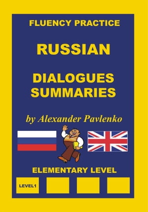 Russian, Dialogues and Summaries, Elementary Level