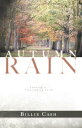 Autumn Rain: Growing a Flourishing Faith【電子書籍】 Billie Cash