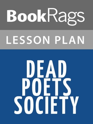 Dead Poets Society Lesson Plans