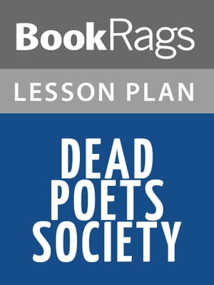 ŷKoboŻҽҥȥ㤨Dead Poets Society Lesson PlansŻҽҡ[ BookRags ]פβǤʤ3,255ߤˤʤޤ