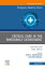 Critical Care in the Emergency Department, An Issue of Emergency Medicine Clinics of North America