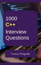 1000 CPP (C Plus Plus/ C++) Interview Questions and Answers 1000 most important and frequently asked questions and answers to crack interviews