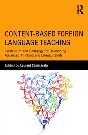 ŷKoboŻҽҥȥ㤨Content-Based Foreign Language Teaching Curriculum and Pedagogy for Developing Advanced Thinking and Literacy SkillsŻҽҡۡפβǤʤ11,722ߤˤʤޤ