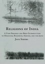 ŷKoboŻҽҥȥ㤨Religions of India A User Friendly and Brief Introduction to Hinduism, Buddhism, Sikhism, and the JainsŻҽҡ[ Jack Sikora ]פβǤʤ468ߤˤʤޤ