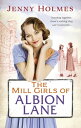 The Mill Girls of Albion Lane【電子書籍】[