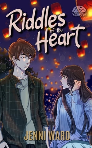 Riddles of the Heart