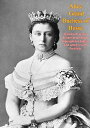 ŷKoboŻҽҥȥ㤨Alice Grand Duchess of Hesse, Princess of Great Britain and Ireland Biographical Sketch and Letters with PortraitsŻҽҡ[ Grand Duchess Alice of Hesse-Darmstadt ]פβǤʤ399ߤˤʤޤ