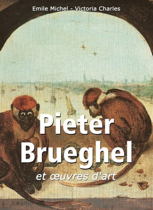 Pieter Brueghel et œuvres d'art