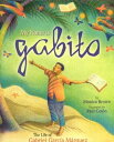 My Name is Gabito (English) The Life of Gabriel 