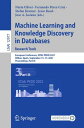 Machine Learning and Knowledge Discovery in Databases. Research Track European Conference, ECML PKDD 2021, Bilbao, Spain, September 13?17, 2021, Proceedings, Part III