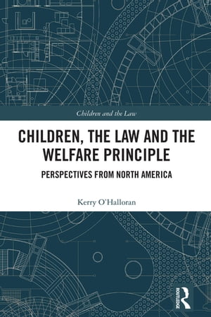 Children, the Law and the Welfare Principle