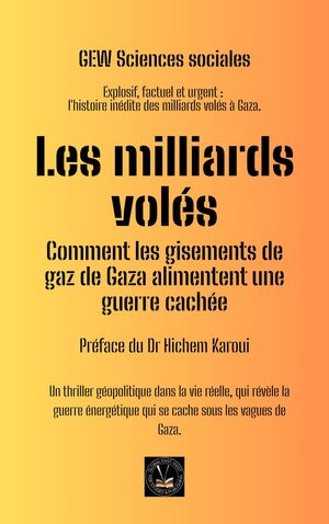 ŷKoboŻҽҥȥ㤨Les milliards vol?s Comment les gisements de gaz de Gaza alimentent une guerre cach?eŻҽҡ[ GEW Sciences sociales ]פβǤʤ3,874ߤˤʤޤ