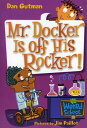 My Weird School 10: Mr. Docker Is off His Rocker 【電子書籍】 Dan Gutman