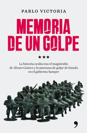 Memoria de un golpe【電子書籍】[ Pablo Victoria ]