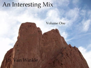 An Interesting Mix: Volume 1