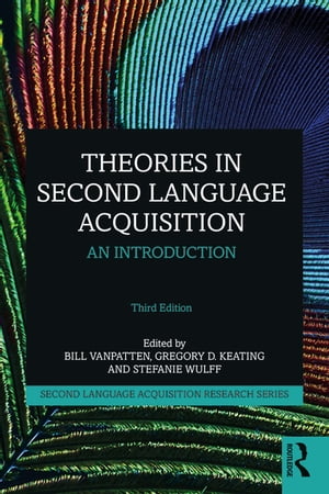 Theories in Second Language Acquisition An Introduction