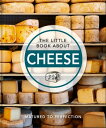 The Little Book About Cheese Matured to Perfection【電子書籍】 Orange Hippo