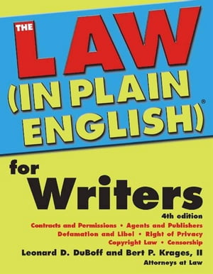 The Law (In Plain English)® for Writers