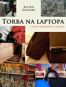 ŷKoboŻҽҥȥ㤨Torba na laptopaŻҽҡ[ Kacper Zagadka ]פβǤʤ105ߤˤʤޤ