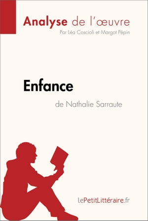 Enfance de Nathalie Sarraute (Analyse de l'oeuvre)