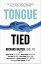 Tongue-Tied: How a Tiny String Under the Tongue Impacts Nursing, Speech, Feeding, and More