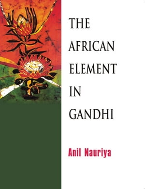 The African Element In Gandhi