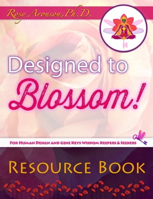 Designed to Blossom: Resource Book