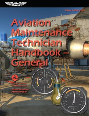 Aviation Maintenance Technician HandbookーGeneral (2024)