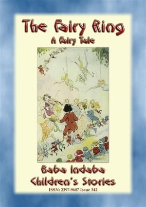 THE FAIRY RING - An old fashioned European Fairy