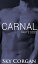 Carnal: Parte DozeŻҽҡ[ Sky Corgan ]