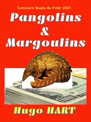 Pangolins & Margoulins