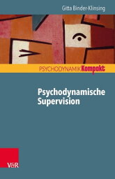 Psychodynamische Supervision【電子書籍】[ Gitta Binder-Klinsing ]